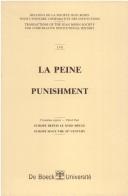 La peine : Troisième partie : Europe depuis le XVIIIe siècle : = Punishment : Third part : Europe since the 18th century