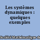 Les systèmes dynamiques : quelques exemples