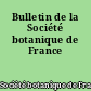 Bulletin de la Société botanique de France