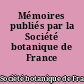 Mémoires publiés par la Société botanique de France