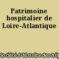 Patrimoine hospitalier de Loire-Atlantique