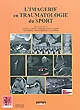 L' 	imagerie en traumatologie du sport : physiopathologie des lésions et mode de cicatrisation, région scapulaire et nerfs...