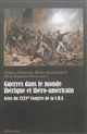 Guerres dans le monde ibérique et ibéro-américain : actes du XXXVe Congrès de la S.H.F, [Montpellier, 20-22 mai 2011]