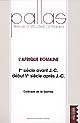 L'Afrique romaine : Ier siècle avant J.-C.-début Ve siècle après J.-C. : actes du colloque de la SOPHAU, Poitiers, 1-3 avril 2005