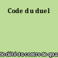 Code du duel