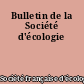 Bulletin de la Société d'écologie