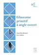 Glaucome primitif à angle ouvert : rapport 2014