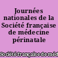 Journées nationales de la Société française de médecine périnatale