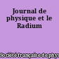 Journal de physique et le Radium