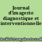 Journal d'imagerie diagnostique et interventionnelle