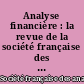 Analyse financière : la revue de la société française des analystes financiers