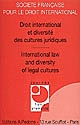 Droit international et diversité des cultures juridiques : International law and diversity of legal cultures