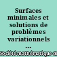 Surfaces minimales et solutions de problèmes variationnels : journée annuelle [de la] Société mathématique de France, samedi 5 juin 1993