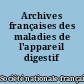 Archives françaises des maladies de l'appareil digestif
