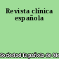 Revista clínica española