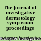 The Journal of investigative dermatology symposium proceedings