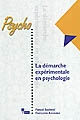 La 	démarche expérimentale en psychologie