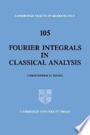 Fourier integrals in classical analysis