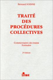 Traité des procédures collectives : commentaires des textes, formules