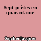 Sept poètes en quarantaine