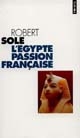 L'Égypte, passion française : essai