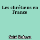 Les chrétiens en France