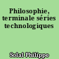Philosophie, terminale séries technologiques