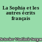 La Sophia et les autres écrits français