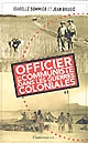 Officier et communiste dans les guerres coloniales