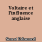 Voltaire et l'influence anglaise