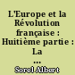 L'Europe et la Révolution française : Huitième partie : La coalition, les traités de 1815 : 1812-1815