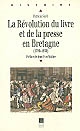 La révolution du livre et de la presse en Bretagne (1780-1830)