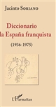 Diccionario de la España franquista, 1936-1975