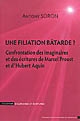 Une filiation bätarde ? : confrontation des imaginaires et des écritures de Marcel Proust et d'Hubert Aquin