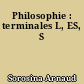 Philosophie : terminales L, ES, S