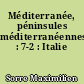 Méditerranée, péninsules méditerranéennes : 7-2 : Italie