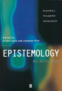 Epistemology : an anthology