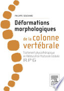 Déformations morphologiques de la colonne vertébrale : traitement physiothérapique en rééducation posturale globale, RPG