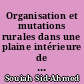 Organisation et mutations rurales dans une plaine intérieure de l'Oranie du Nord (Algérie : Le cas du couloir de Sfisef