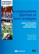 Les organisations sportives et leurs stratégies dans les secteurs marchand et non marchand