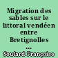 Migration des sables sur le littoral vendéen entre Bretignolles et la Chaume durant l'hiver 1973-1974 : 1