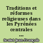Traditions et réformes religieuses dans les Pyrénées centrales au XVIIe siècle : le diocèse de Tarbes de 1602 à 1716