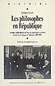 Les philosophes en République : l'aventure intellectuelle de la "Revue de métaphysique et de morale" et de la Société française de philosophie (1891-1914)