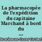 La pharmacopée de l'expédition du capitaine Marchand à bord du Solide lors de son tour du monde de 1790 à1792