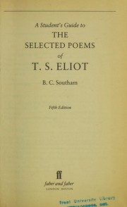 A student's guide to the selected poems of T.S. Eliot