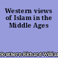 Western views of Islam in the Middle Ages