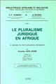 Le pluralisme juridique en Afrique : l'exemple du droit successoral sénégalais