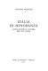 Italia di minoranza : lotta politica e cultura dal 1915 a oggi