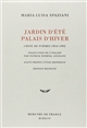 Jardin d'été, palais d'hiver : choix de poèmes, 1954-1992