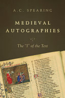 Medieval autographies : the "I" of the text